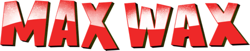 MAX WAX